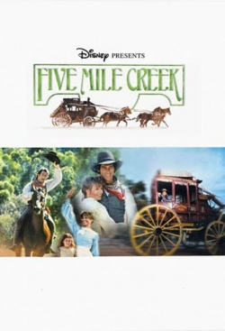 Watch Five Mile Creek Movies Online Free