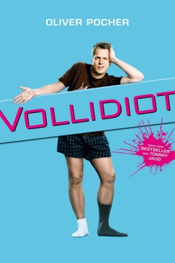 Watch Vollidiot Movies Online Free