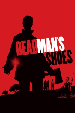 Watch Dead Man's Shoes Movies Online Free