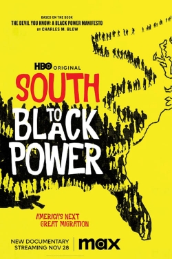 Watch South to Black Power Movies Online Free