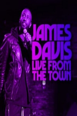 Watch James Davis: Live from the Town Movies Online Free