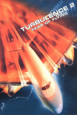 Watch Turbulence 2: Fear of Flying Movies Online Free