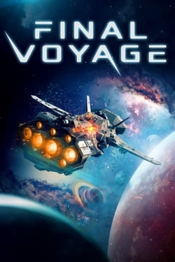 Watch Final Voyage Movies Online Free