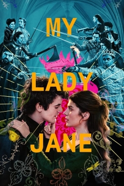 Watch My Lady Jane Movies Online Free