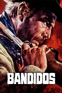 Watch Bandidos Movies Online Free