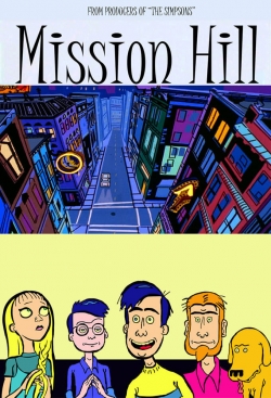 Watch Mission Hill Movies Online Free