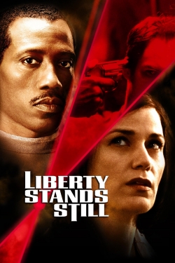 Watch Liberty Stands Still Movies Online Free