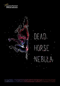 Watch Dead Horse Nebula Movies Online Free