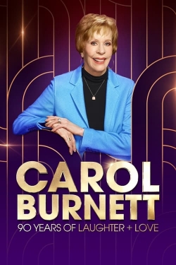 Watch Carol Burnett: 90 Years of Laughter + Love Movies Online Free