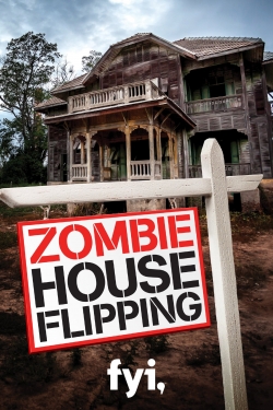 Watch Zombie House Flipping Movies Online Free