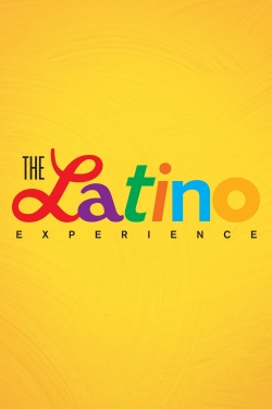 Watch The Latino Experience Movies Online Free