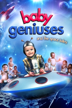 Watch Baby Geniuses and the Space Baby Movies Online Free