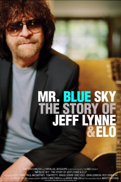 Watch Mr. Blue Sky: The Story of Jeff Lynne & ELO Movies Online Free