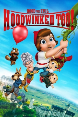 Watch Hoodwinked Too! Hood VS. Evil Movies Online Free