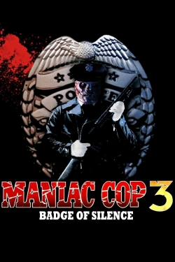 Watch Maniac Cop 3: Badge of Silence Movies Online Free