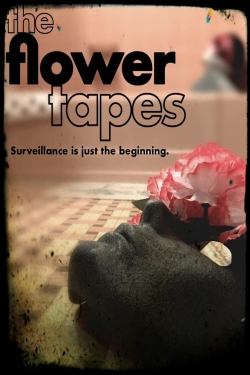 Watch The Flower Tapes Movies Online Free