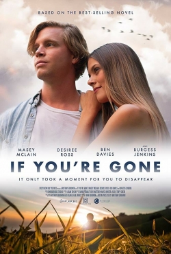 Watch If You're Gone Movies Online Free