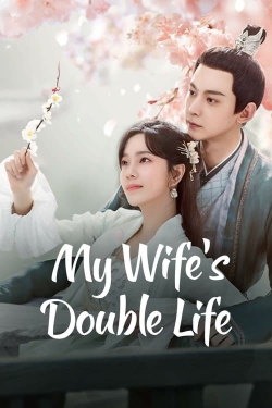 Watch My Wife’s Double Life Movies Online Free