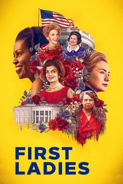 Watch First Ladies Movies Online Free