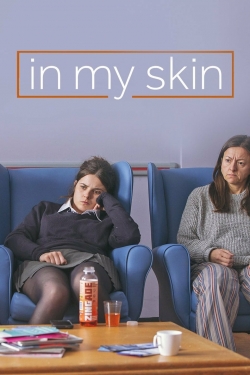 Watch In My Skin Movies Online Free