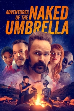 Watch Adventures of the Naked Umbrella Movies Online Free