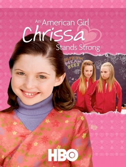 Watch An American Girl: Chrissa Stands Strong Movies Online Free