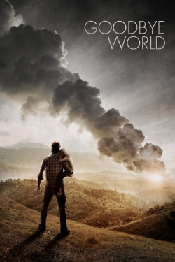 Watch Goodbye World Movies Online Free