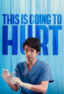 Watch This Is Going to Hurt Movies Online Free