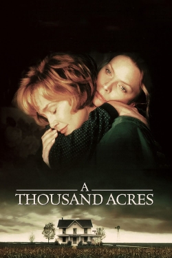 Watch A Thousand Acres Movies Online Free