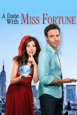 Watch A Date with Miss Fortune Movies Online Free