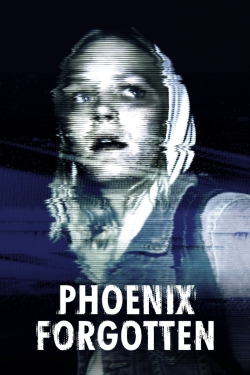 Watch Phoenix Forgotten Movies Online Free