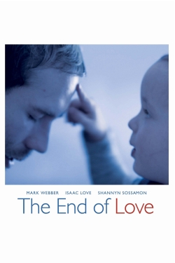 Watch The End of Love Movies Online Free