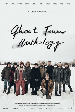 Watch Ghost Town Anthology Movies Online Free