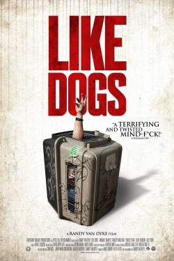 Watch Like Dogs Movies Online Free