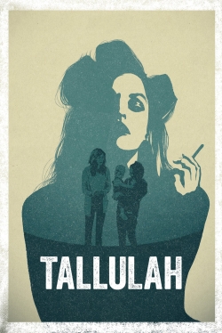 Watch Tallulah Movies Online Free