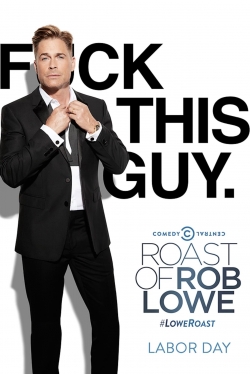 Watch Comedy Central Roast of Rob Lowe Movies Online Free