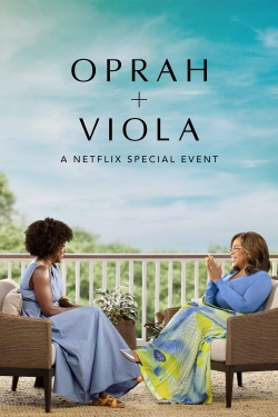 Watch Oprah + Viola: A Netflix Special Event Movies Online Free