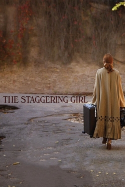 Watch The Staggering Girl Movies Online Free