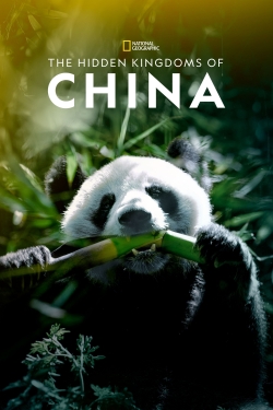 Watch The Hidden Kingdoms of China Movies Online Free