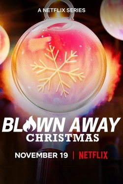 Watch Blown Away: Christmas Movies Online Free