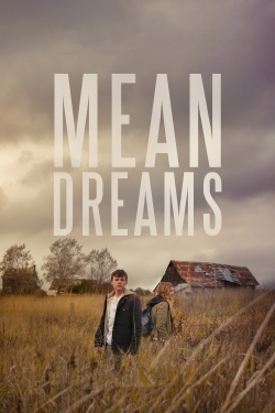 Watch Mean Dreams Movies Online Free