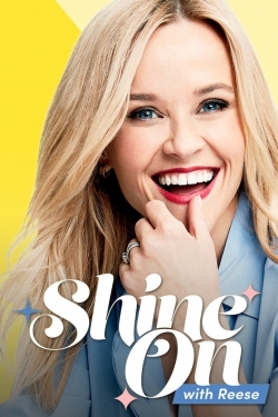 Watch Shine On with Reese Movies Online Free