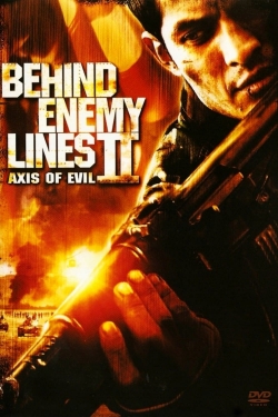 Watch Behind Enemy Lines II: Axis of Evil Movies Online Free