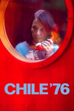 Watch Chile '76 Movies Online Free