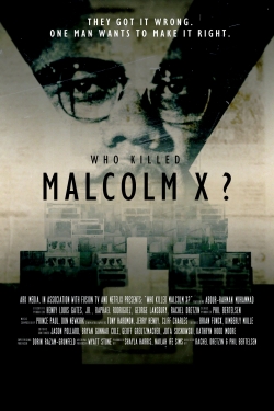 Watch Who Killed Malcolm X? Movies Online Free