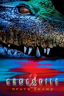 Watch Crocodile 2: Death Swamp Movies Online Free