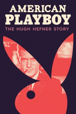 Watch American Playboy: The Hugh Hefner Story Movies Online Free