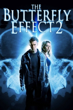 Watch The Butterfly Effect 2 Movies Online Free