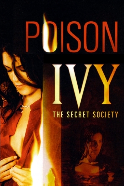 Watch Poison Ivy: The Secret Society Movies Online Free