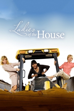 Watch Ladies of the House Movies Online Free